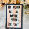My brother has awesome sister true story