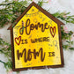Home is where mom is yellow