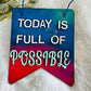 Motivational hanging decor quote