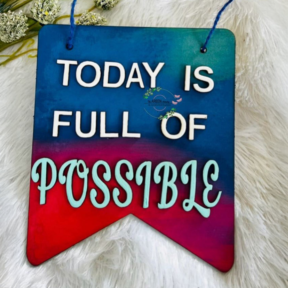 Motivational hanging decor quote