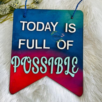 Motivational hanging decor quote