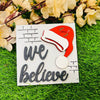We Believe Christmas Wall Art
