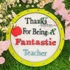 Thanks for being a fantastic teacher