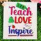 Teach love inspire