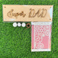 Super Dad Rectangle Quote Wall Art