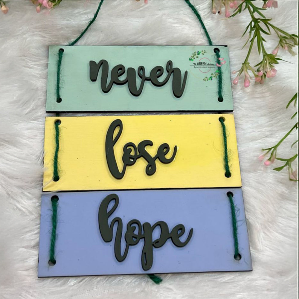 Never Lose Hope - Motivational hanging Decor